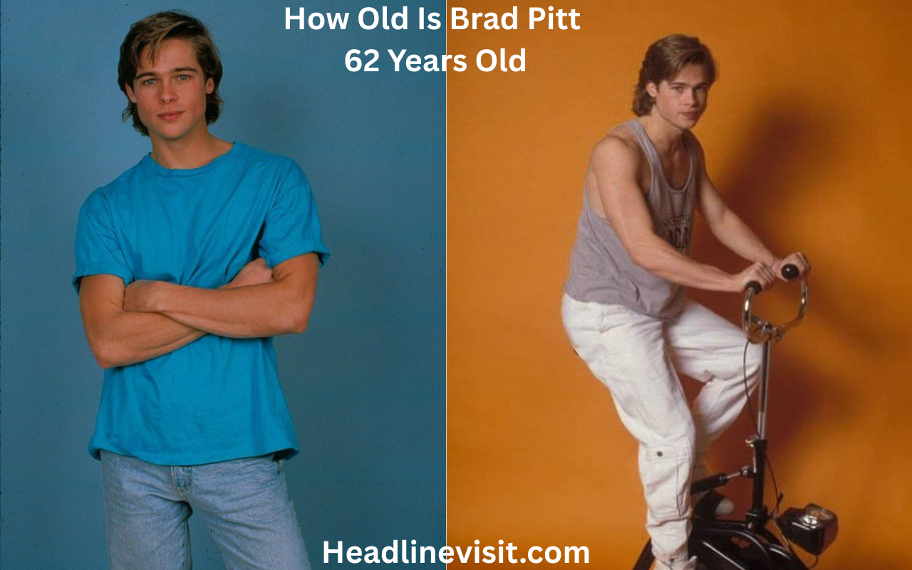 How Old Is Brad Pitt
